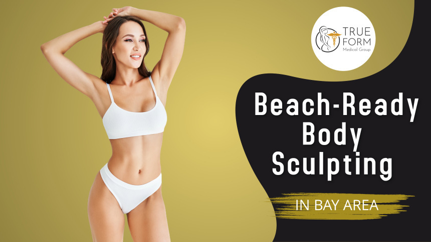 beach ready body sculpting in Oakland