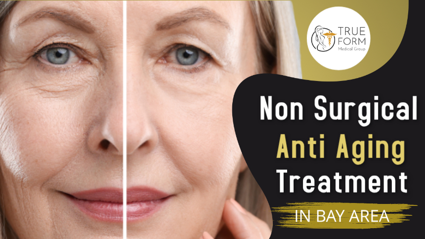 Non-Surgical Anti-Aging Treatments in Oakland